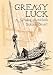 Book Greasy Luck: A Whaling Sketchbook