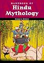 Handbook of Hindu Mythology (World Mythology)