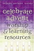 Celebrate Advent: Worship & Learning Resources