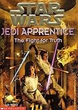 The Fight for Truth (Star Wars: Jedi Apprentice, Book 9)