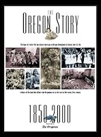 Oregon Story: 1850-2000