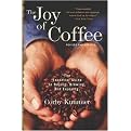 The Joy of Coffee (The Essential Guide to Buying, Brewing, and Enjoying) (Revised) (Paperback)