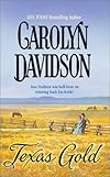 Texas Gold/His Brothers Fiancée/Cowboy Wants a Baby/Restless/Maverick Marriage/Valentine for Daisy/Traveling Man/Here Comes the Bride/Delightful Jones/Woman's Place/The Groom Came COD