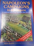 Napoleon's campaigns in miniature : a wargamers' guide to the Napoleonic Wars 1796-1815