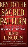 Cover of Key To The Sacred Pattern by Henry Lincoln 1841882062
