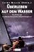 Search : Überleben auf dem Wasser.