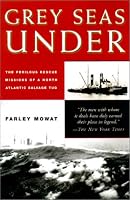 The Grey Seas Under: The Perilous Rescue Mission of a N.A. Salvage Tug
