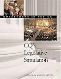 Cq`s Legislative Simulation: Government in Action (Dolan, Julie. Government in Action.)
