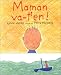 Maman va-t'en ! (Board book)