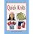 Quick Knits (Kids Can Do It)