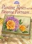 Painting Roses with Deanne Fortnam (Decorative Painting)