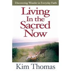 Living in the Sacred Now
