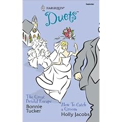 The Great Bridal Escape/How to Catch a Groom (Harlequin Duets)
