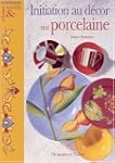 Init.decor Sur Porcelaine