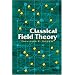 Classical Field Theory (Dover Books on Physics)