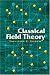 Price Comparison : Classical Field Theory (Dover Books on Physics)