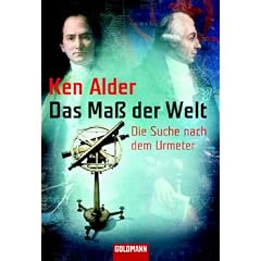 Das Ma� der Welt: Die Suche nach dem Urmeter