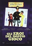 Gli Eroi Del Doppio Gioco