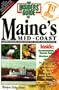 The Insiders' Guide to Maine's Mid-Coast--1st Edition