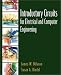Introductory Circuits for Electrical and Computer Engineering by James W. Nilsson ISBN 0130198552