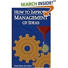 Click here to buy How to Improve Management of Ideas by  Paulo Matos Santos.