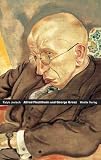 Alfred Flechtheim  George Grosz: Zwei deutsche Schicksale