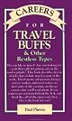 Careers for Travel Buffs & Other Restless Types
