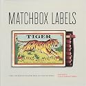 Matchbox Labels: Over 2,000 Elegant Examples from All Over the World
