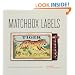 Matchbox Labels: Over 2,000 Elegant Examples from All Over the World