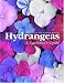 Book Hydrangeas: A Gardener's Guide