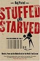 Stuffed and Starved: Markets, Power and the Hidden Battle for the World Food System