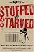 Stuffed
and
Starved:
Markets,
Power
and
the
Hidden
Battle
for
the
World
Food
System