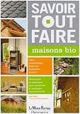 Savoir tout faire : Maisons bio