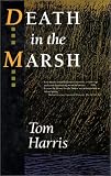 Death in the Marsh Tom Harris