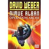 Nimue Alban: Operation Arche: Nimue Alban, Bd. 1. Romanvon "David Weber"