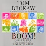 Boom!: Voices of the Sixties: Personal Reflections on the '60s and Today