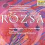 Rozsa : Violin Concerto, Op. 24; Cello Concerto, Op. 32; Theme and Variations for Violin, Cello, and Orchestra, Op. 29a
