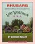 Lake Wobegon U.S.A.: Rhubarb