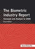Books : The Biometric Industry Report - Forecasts and Analysis to 2006
