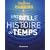Une belle histoire du temps