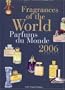 Fragrances of the World 2006: Parfums Du Monde 2006
