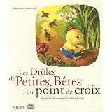 Les Dr�les de Petites B�tes au point de croixpar V�ronique Enginger