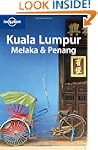 Lonely Planet Kuala Lumpur, Melaka &...