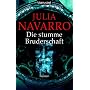 Die stumme Bruderschaft