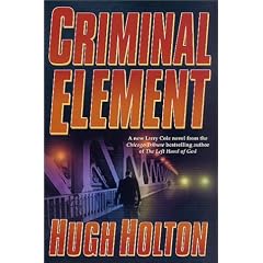 Criminal Element (A Larry Cole Mystery)