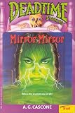 Mirror, Mirror (Deadtime Stories , No 9)