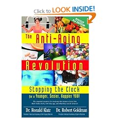 The New Anti-Aging Revolution: Stopping the Clock for a Younger, Sexier, Happier You!