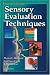 Sensory Evaluation Techniques, Fourth Edition by Morten C. Meilgaard, Gail Vance Civille, and B. Thomas Carr Sensory Evaluation Techniques, Fourth Edition Cover