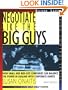 Negotiate Like the Big Guys: How to Establish Fees, Reach Agreements, Finalize Contracts--While Building Long-Term Business Relationships