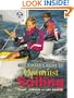 The Winner's Guide to Optimist Sailing: The Essential Manual for Parents, Coaches, and All Kids 8-15who Are Learning to Sail the Optimist, the Standar